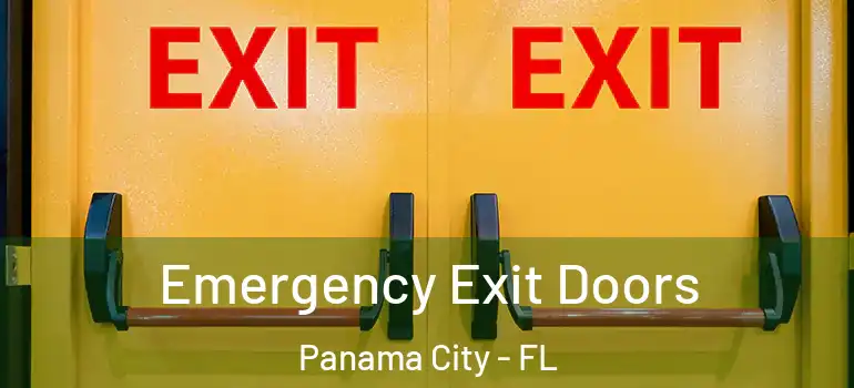  Emergency Exit Doors Panama City - FL