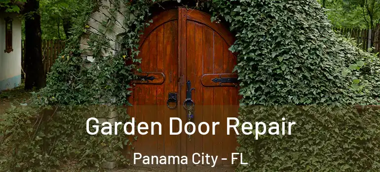  Garden Door Repair Panama City - FL