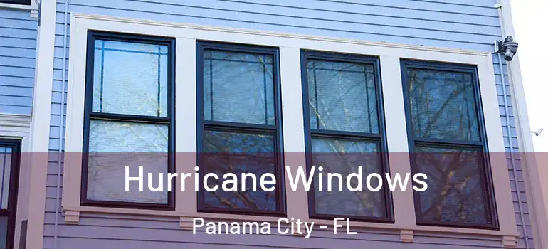  Hurricane Windows Panama City - FL