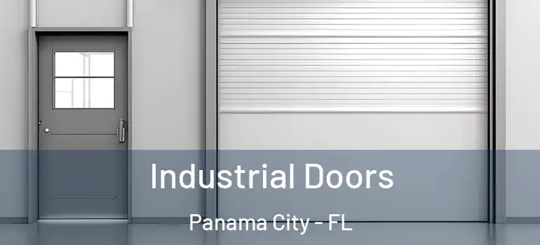  Industrial Doors Panama City - FL