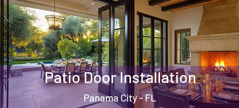  Patio Door Installation Panama City - FL