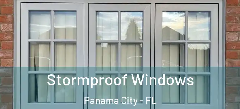  Stormproof Windows Panama City - FL