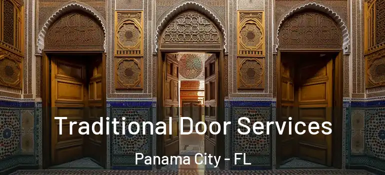  Traditional Door Services Panama City - FL
